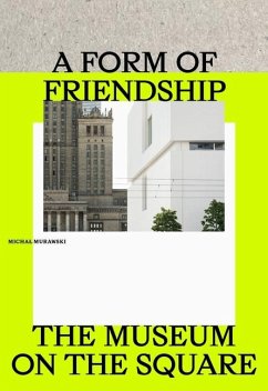 A Form of Friendship - Murawski, Michal