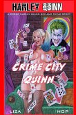 Crime City Quinn