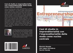 Casi di studio in imprenditorialità con l'imprenditorialità della moda come nucleo centrale - Nangia, Manish;Sachdeva, Shri Iqbal;Handa, Harish