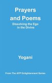 Prayers and Poems - Dissolving the Ego in the Divine