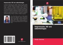 Impressão 3D em odontologia - Sharma, Anuja