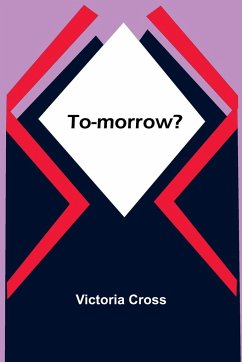 To-morrow? - Cross, Victoria