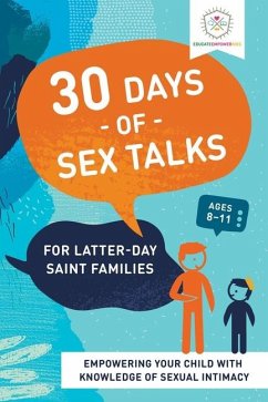 30 Days of Sex Talks for Latter-Day Saint Families - Alexander, Dina