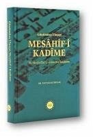 Günümüze Ulasan Mesahif-i Kadime - Altikulac, Tayyar