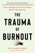 The Trauma of Burnout - Bild 1