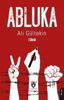 Abluka - Gültekin, Ali