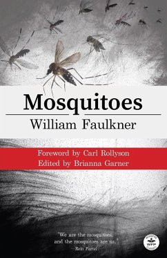 Mosquitoes with Original Foreword by Carl Rollyson - Faulkner, William