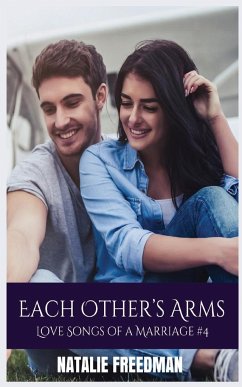 Each Other's Arms - The Family Saga Series Book Four - Freedman, Natalie