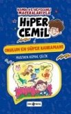 Hiper Cemil 7 - Okulun En Süper Kahramani