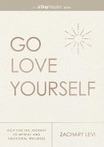 Go Love Yourself Go Love Yourself
