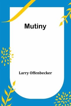 Mutiny - Offenbecker, Larry