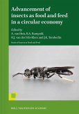 Advancement of Insects as Food and Feed in a Circular Economy Advancement of Insects as Food and Feed in a Circular Economy