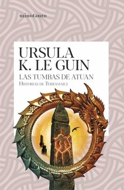 Las Tumbas de Atuan (Historias de Terramar 2) / The Tombs of Atuan (the Earthsea Cycle 2) - Le Guin, Ursula K