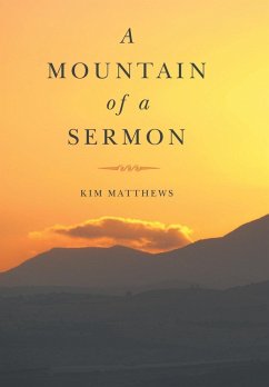 A Mountain of a Sermon - Matthews, Kim