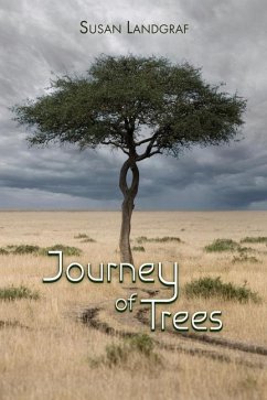 Journey of Trees - Landgraf, Susan