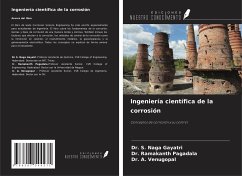 Ingeniería científica de la corrosión - Naga Gayatri, S.; Pagadala, Ramakanth; Venugopal, A.