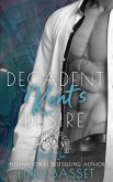 Decadent: Kent's Desire (Club Wicked Cove, #4) (eBook, ePUB)