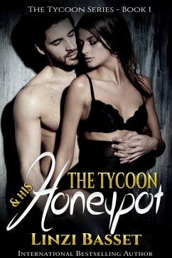 The Tycoon and His Honeypot (The Tycoon Series, #1) (eBook, ePUB) - Basset, Linzi