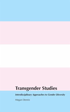 Transgender Studies - Dennis, Megan