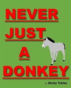 Never Just A Donkey - Tobias, Becky