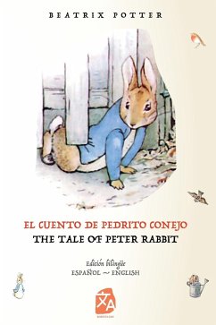 El cuento de Pedrito Conejo - The Tale of Peter Rabbit - Potter, Beatrix