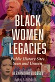Black Women Legacies Black Women Legacies