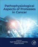 Pathophysiological Aspects of Proteases in Cancer Pathophysiological Aspects of Proteases in Cancer