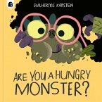 Are You a Hungry Monster? Are You a Hungry Monster?