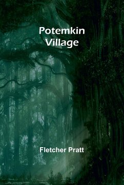Potemkin village - Pratt, Fletcher