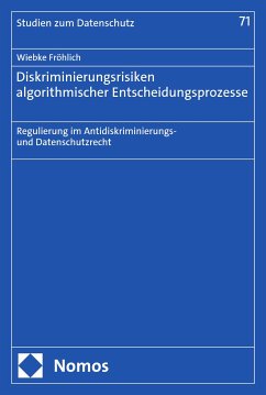 Diskriminierungsrisiken algorithmischer Entscheidungsprozesse (eBook, PDF) - Fröhlich, Wiebke