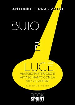 Buio e luce (eBook, ePUB) - Terrazzano, Antonio