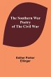 The Southern war poetry of the Civil War - Bild 1