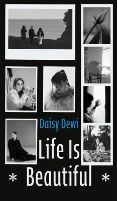 Life Is Beautiful - Dewi, Daisy