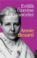 Evlilik Üzerine Düsünceler - Besant, Annie