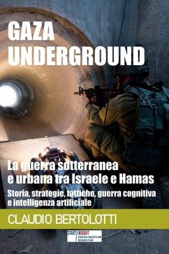 Gaza Underground - Bertolotti, Claudio