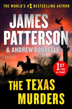The Texas Murders - Patterson, James; Bourelle, Andrew