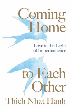 Coming Home to Each Other - Hanh, Thich Nhat