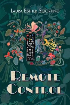 Remote Control - Sciortino, Laura Esther