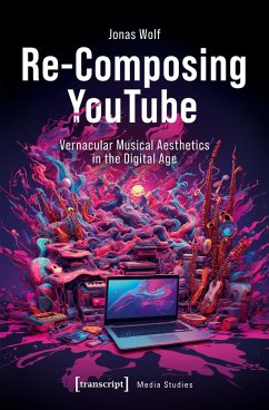 Re-Composing YouTube (eBook, PDF) - Wolf, Jonas