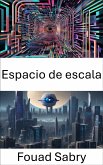 Espacio de escala (eBook, ePUB)