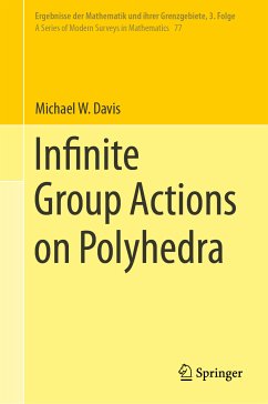 Infinite Group Actions on Polyhedra (eBook, PDF) - Davis, Michael W.