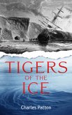 Tigers of the Ice (eBook, ePUB)