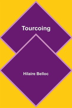 Tourcoing - Belloc, Hilaire