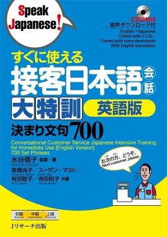 Conversational Customer Service Japanese Intensive Training for Immediate Use [English Version] 700 Set Phrases - Mizutani, Nobuko; Takahashi, Naoko; Mast, Susan