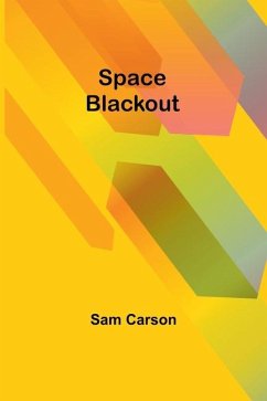 Space Blackout - Carson, Sam