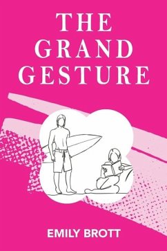 The Grand Gesture - Brott, Emily