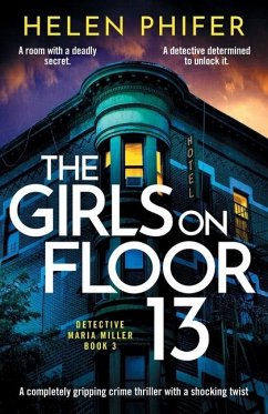 The Girls on Floor 13 - Phifer, Helen