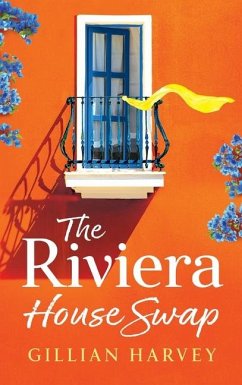 The Riviera House Swap - Harvey, Gillian