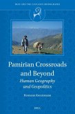 Pamirian Crossroads and Beyond