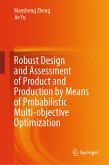 Robust Design and Assessment of Product and Production by Means of Probabilistic Multi-objective Optimization (eBook, PDF)